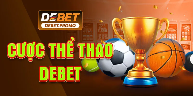 Cá cược thể thao trên Debet