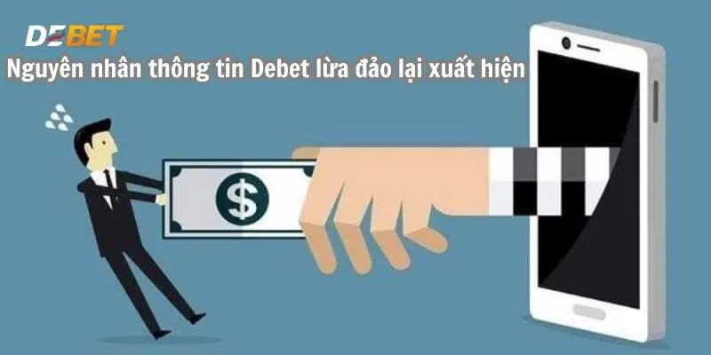 Nguyên nhân thông tin Debet lừa đảo